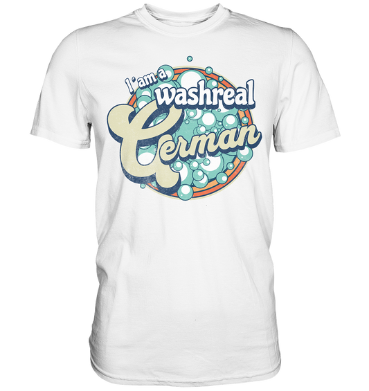 "Ich bin ein waschechter Deutscher" - Premium Shirt