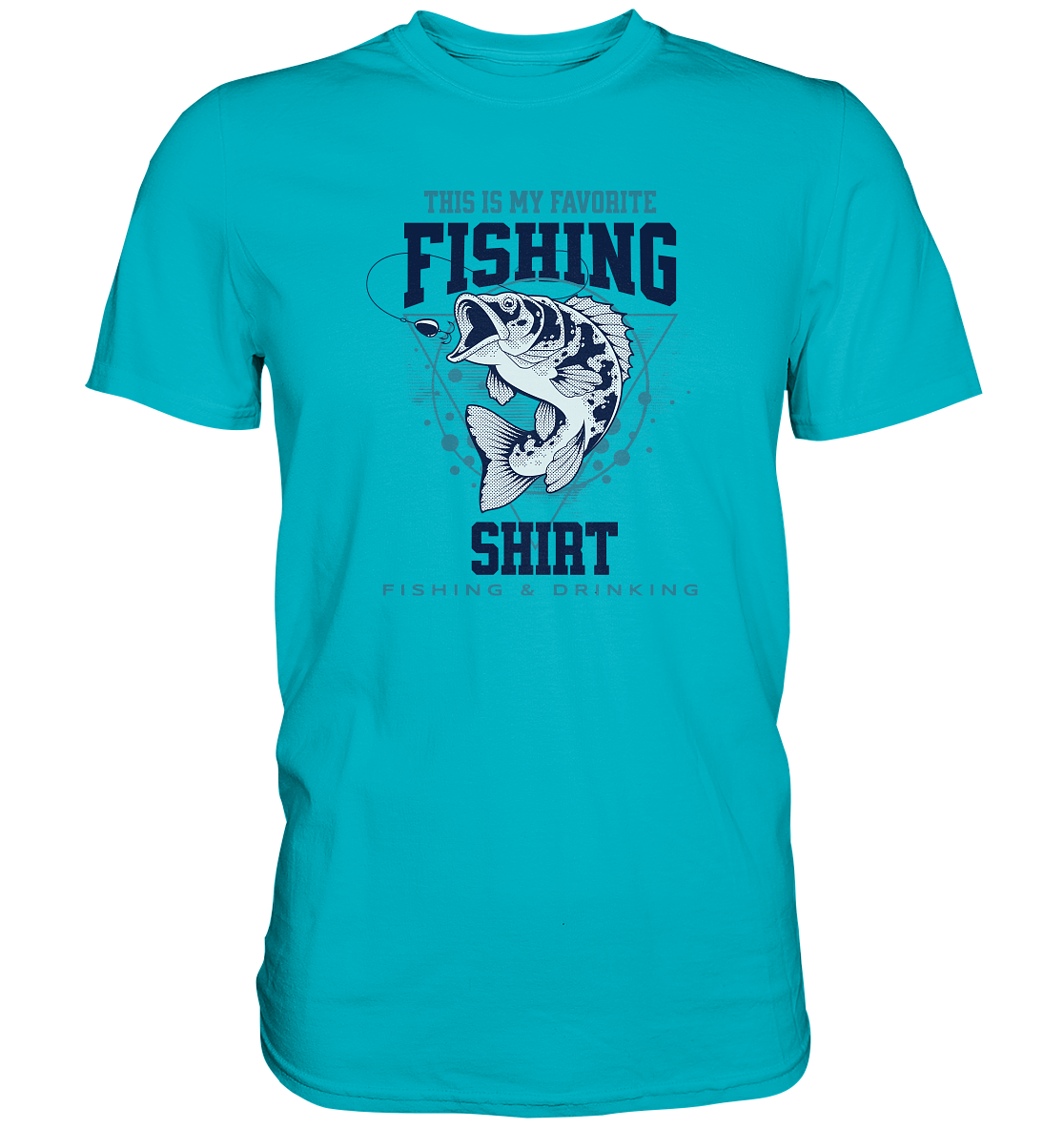 "Fishing" - Premium Shirt