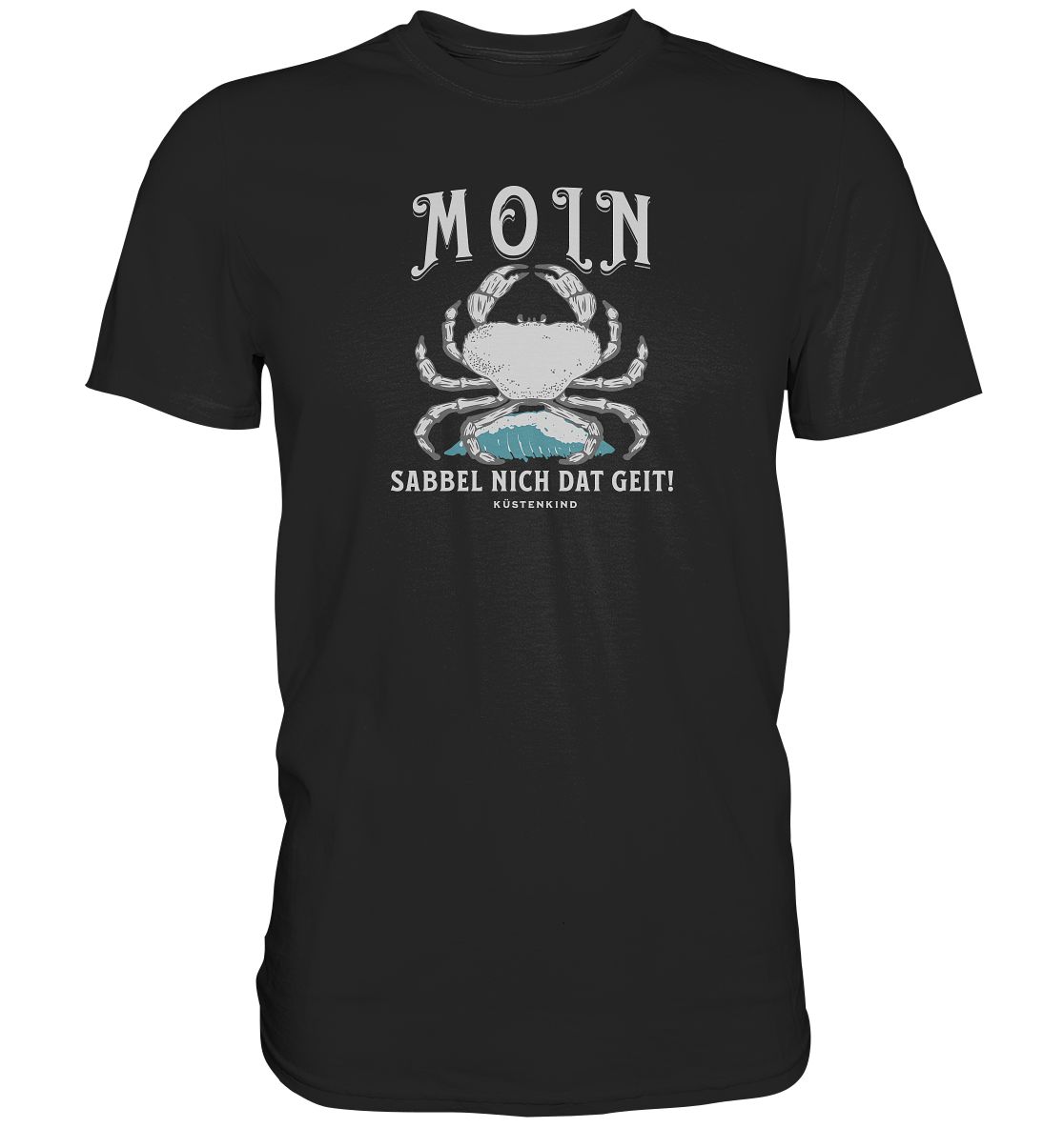 Moin sabbel nich´ - Premium Shirt