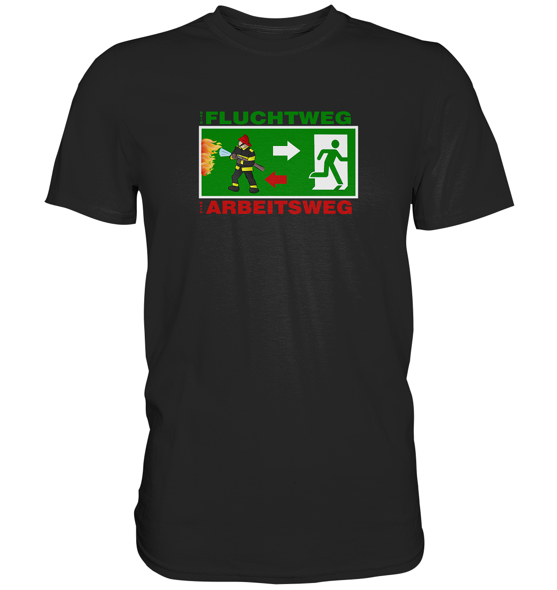"Fluchtweg - Arbeitsweg" - Premium Shirt