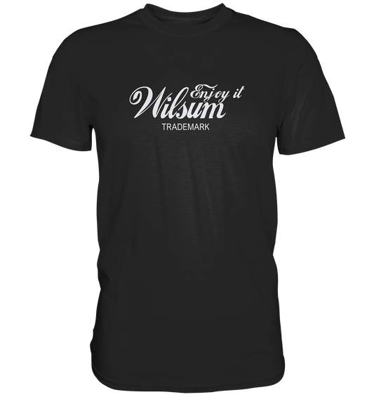 "Enjoy it - Wilsum" - Premium Shirt