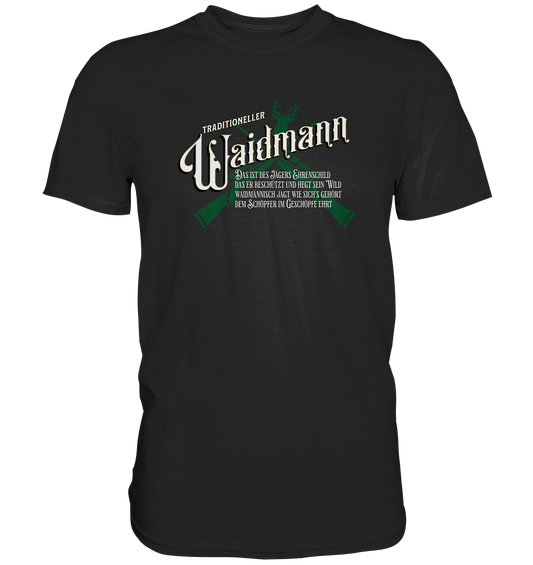 "Waidmann" - Premium Shirt