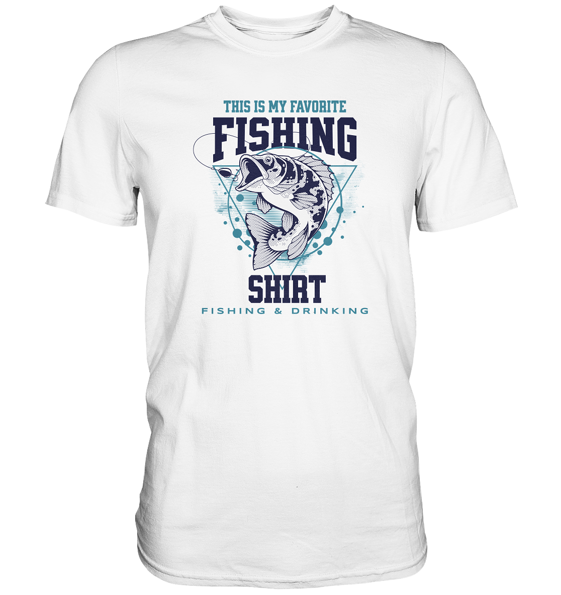 "Fishing" - Premium Shirt